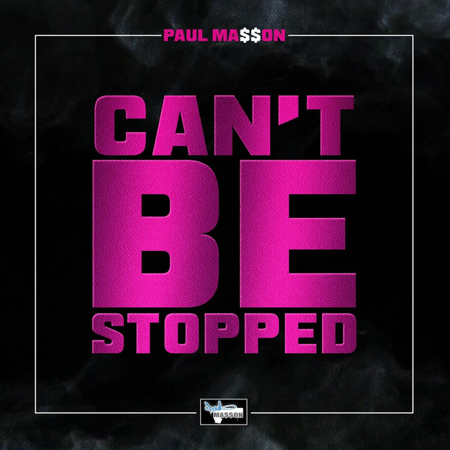 Can't Be Stopped
