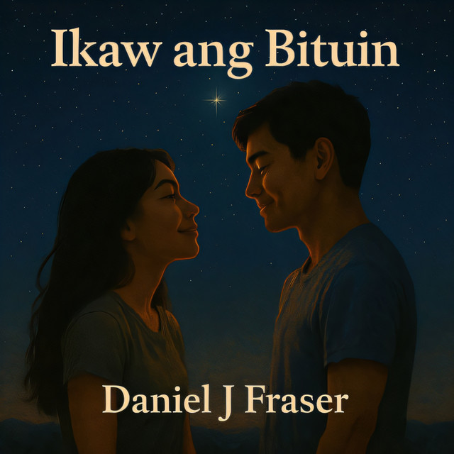 Daniel J Fraser – Ikaw ang Bituin