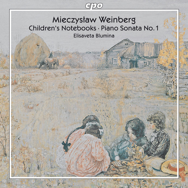 Weinberg: Children's Notebooks / Piano Sonata No. 1 cover art