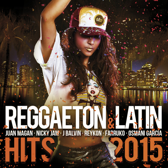 Reggaeton & Latin Hits 2015 cover art