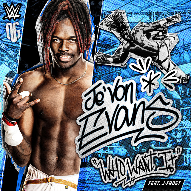 WWE: Who Want It (Je'Von Evans) cover art