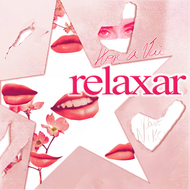 Hoje Ce Vai Relaxar