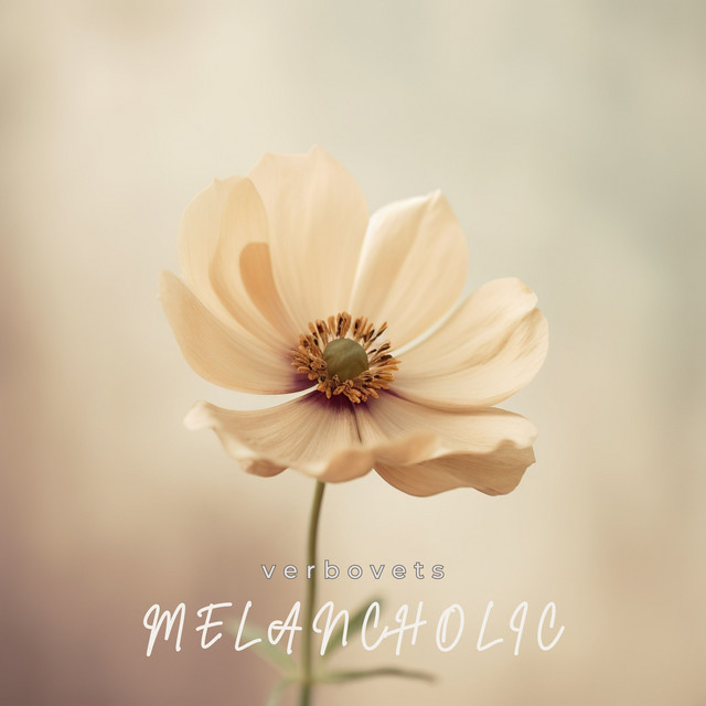 Обкладинка: Melancholic — Oleksii Kaplunskyi