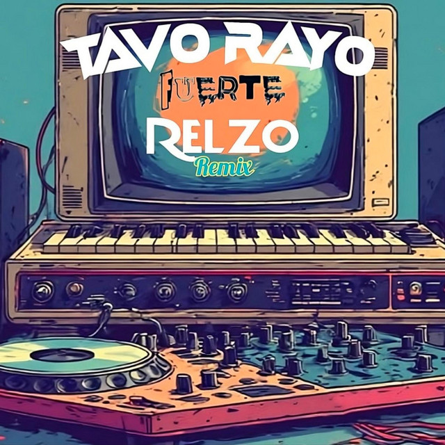 Fuerte - RELZO Remix