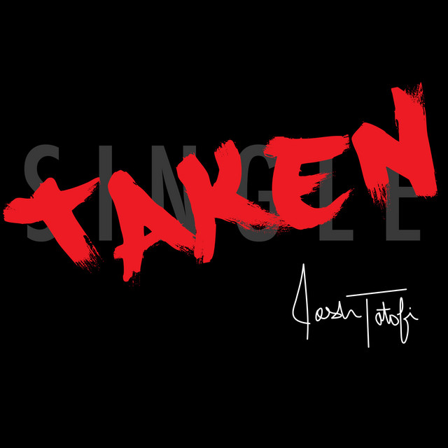 Taken