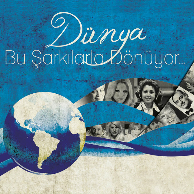 Dünya Bu Şarkılarla Dönüyor cover art