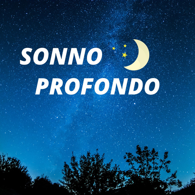 Sonno profondo: musica rilassante per dormire sogni dolci - Album by ...