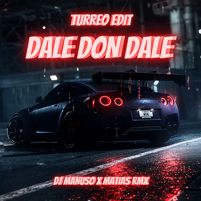 Dale Don Dale (Turreo Edit)
