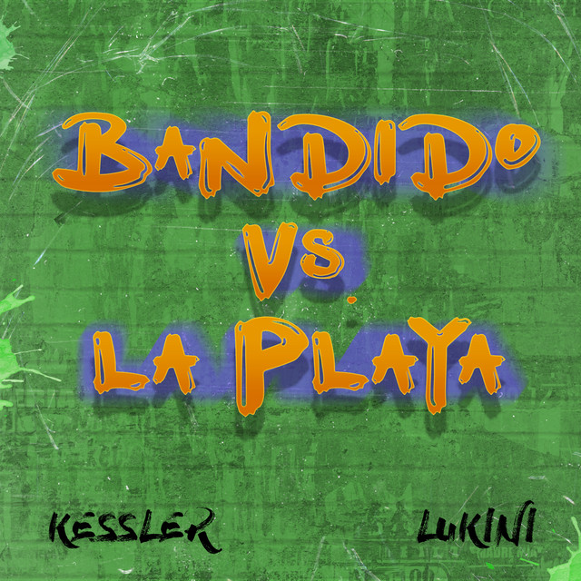 Bandido Vs. La Playa - Remix