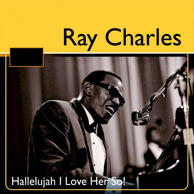 Ray Charles: Hallelujah I Love Her So! ‑「コンピレーション」by
