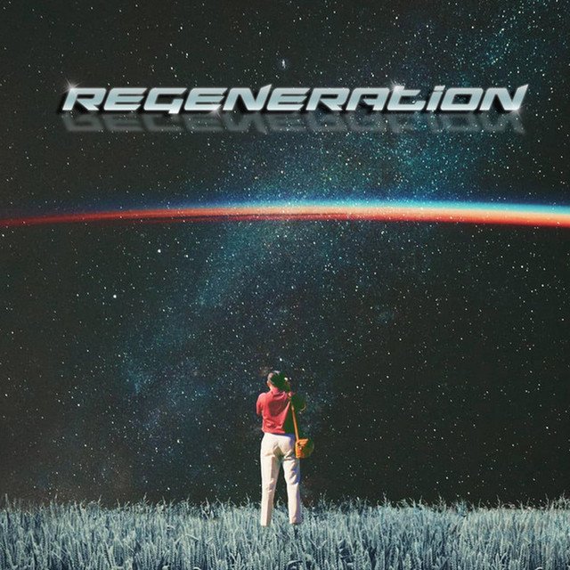 REGENERATION