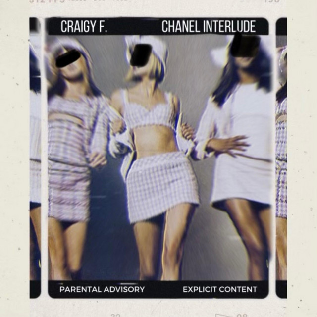 CHANEL INTERLUDE - Single by Craigy F. | Spotify