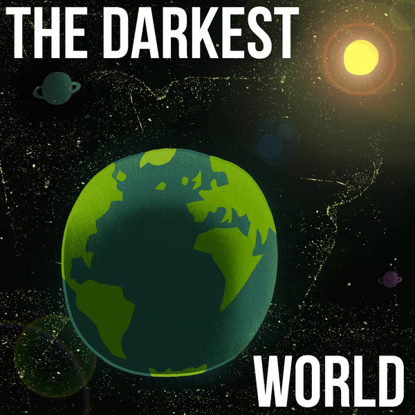 The Darkest World