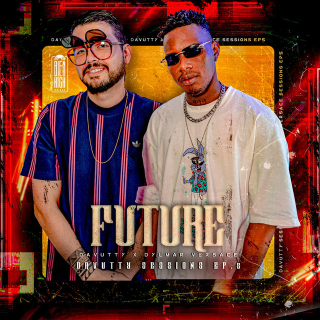 Future: Davutty Sessions, Ep. 5