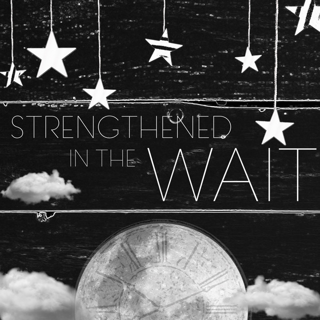 Strengthened in the Wait cover art