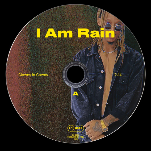 Clowns In Gowns - Single by I Am Rain | Spotify