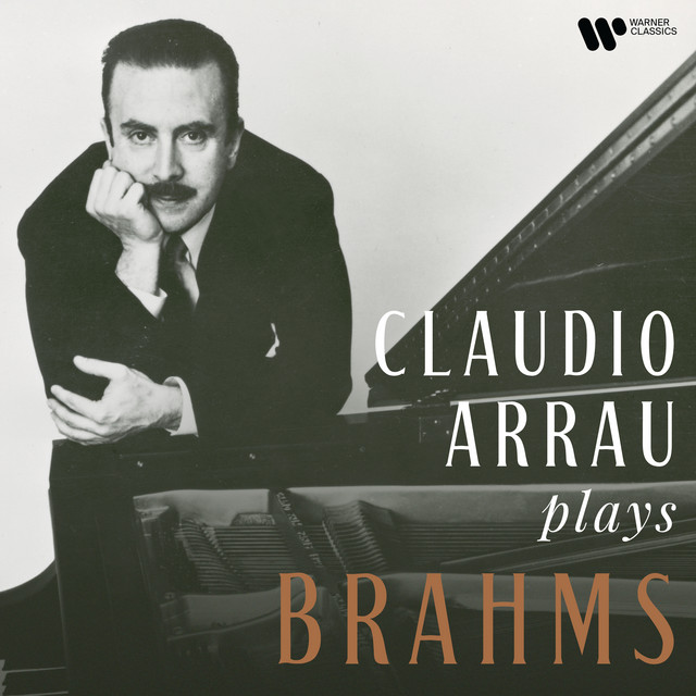 Claudio Arrau Plays Brahms ‑「アルバム」by ヨハネス・ブラームス
