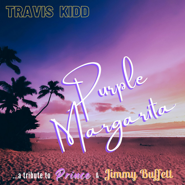 Purple Margarita (a tribute to Prince & Jimmy Buffett) cover