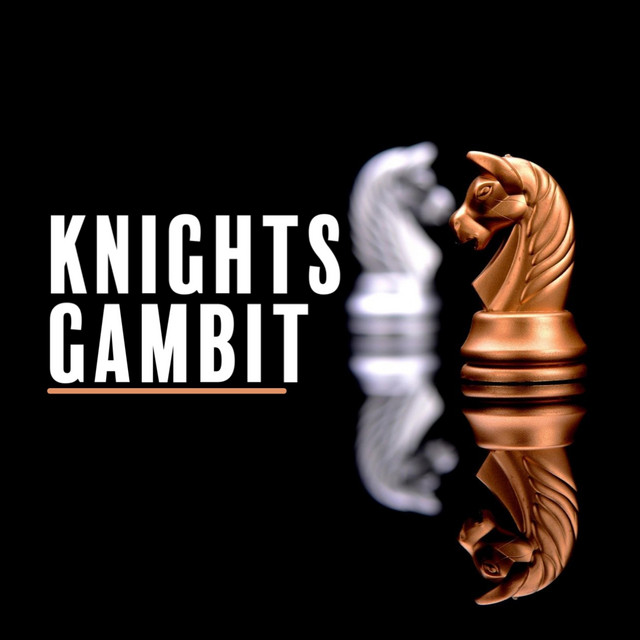 Knights Gambit - Single by Ideaad6 | Spotify
