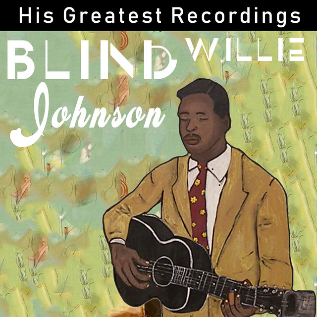 Blind Willie Johnson - His Greatest Recordings cover art