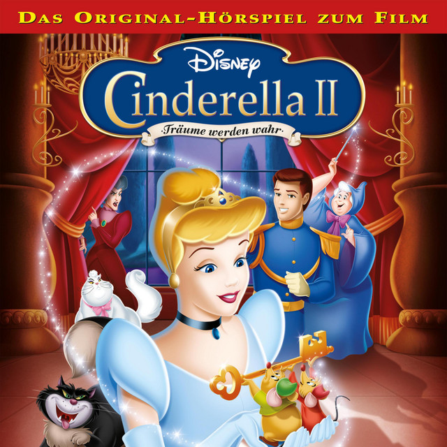 Cinderella 2 - Träume werden wahr (Hörspiel zum Disney Film) cover art