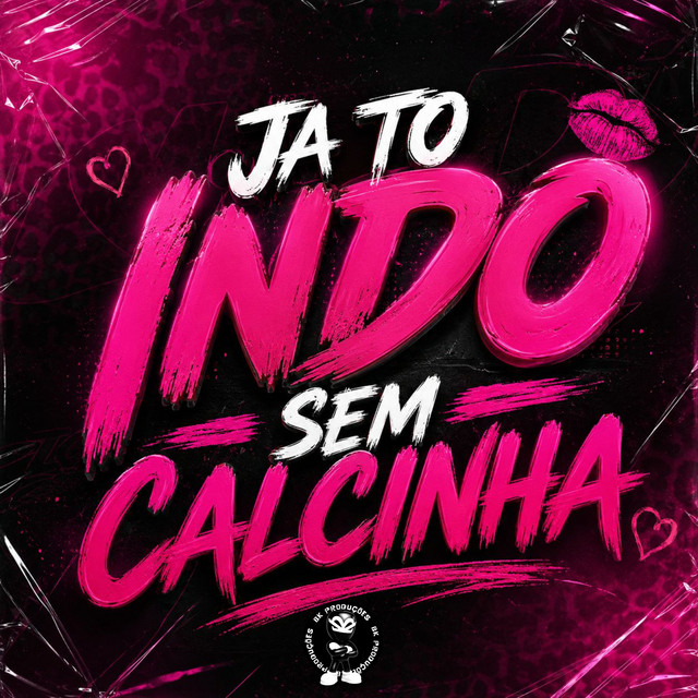 JA TO INDO SEM CALCINHA
