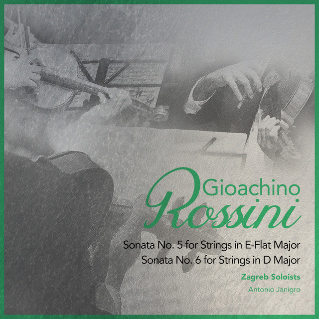Gioachino Rossini: Sonata Nos. 5 & 6 for Strings cover art