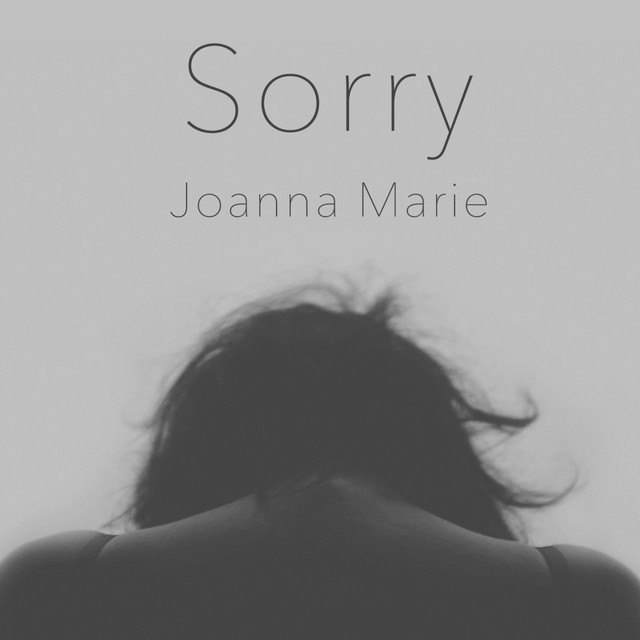 Sorry - Single by Joanna Marie | Spotify
