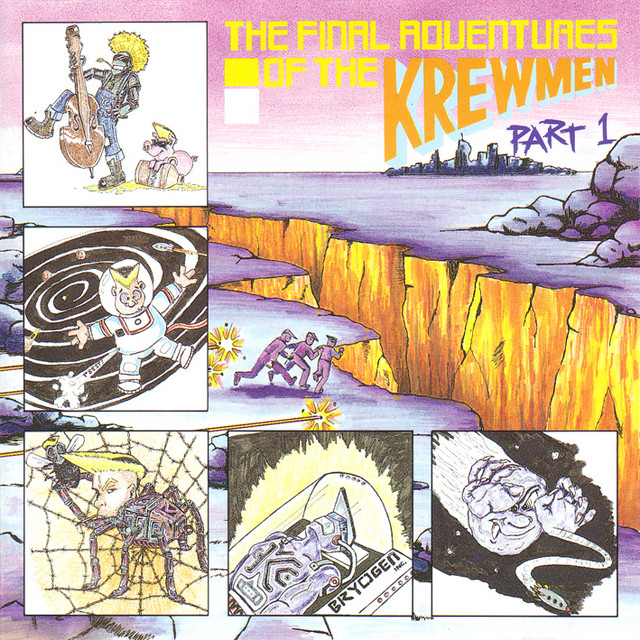 洋楽 THEFINAL ADVENTURES OF THE KREWMEN PART1 The Final Adventures Of The Krewmen Part 1 - Album by Krewmen