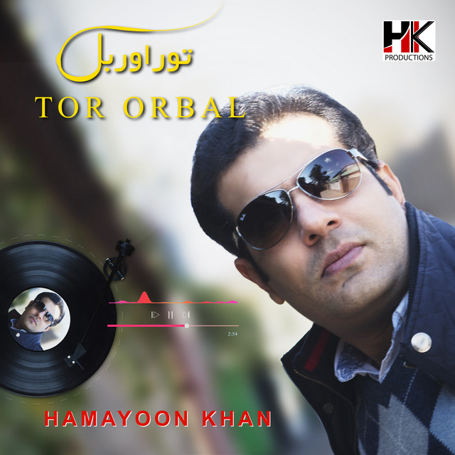 Tor Orbal - Hamayoon Khan - Pashto New Song 2021 - Single by Hamayoon ...