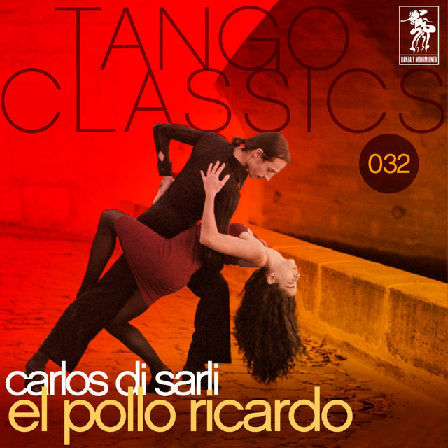 Tango Classics 032: El pollo Ricardo cover
