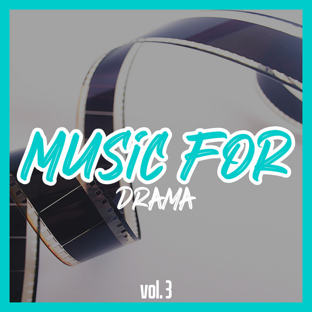 Music for Drama, Vol. 3 - Compilation by Various Artists | Spotify