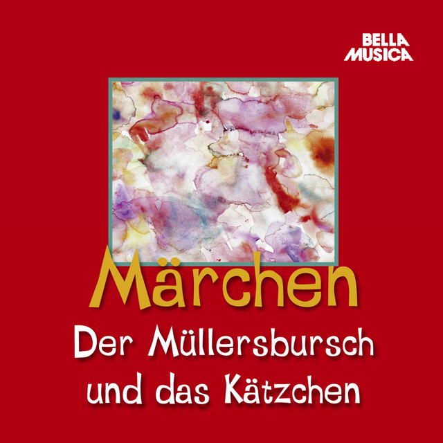 Märchen: Der Müllersbursch und das Kätzchen