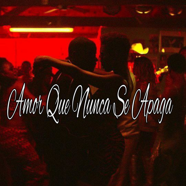 Amor Que Nunca Se Apaga