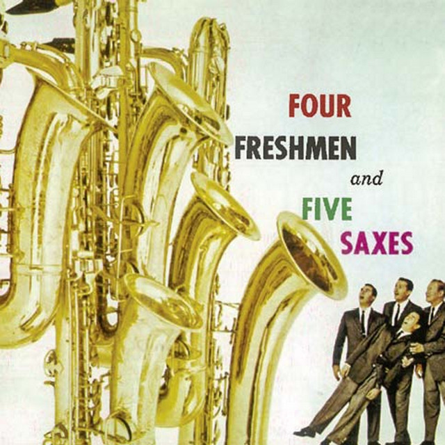 The Four Freshmen & Five Saxes