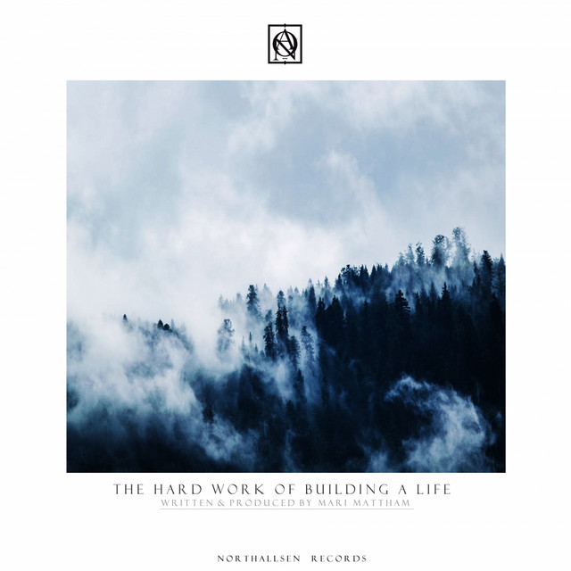 The Hard Work Of Building A Life cover art