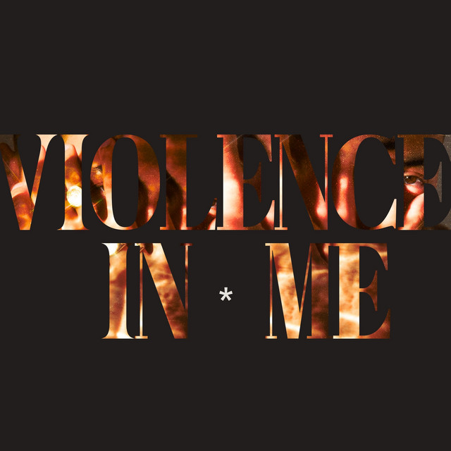Violence In Me