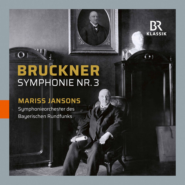 Bruckner: Symphony No. 3 in D Minor, WAB 103 "Wagner" (1889 Version) [Live]