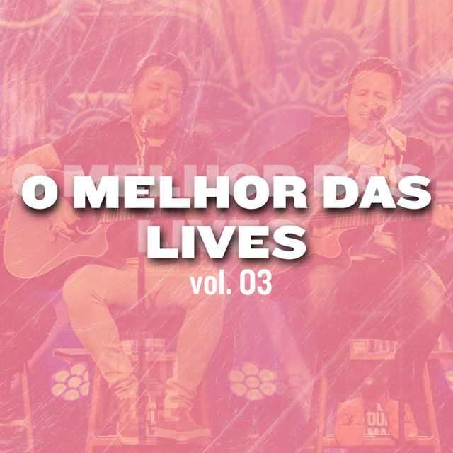 O Melhor das Lives, Vol.3
