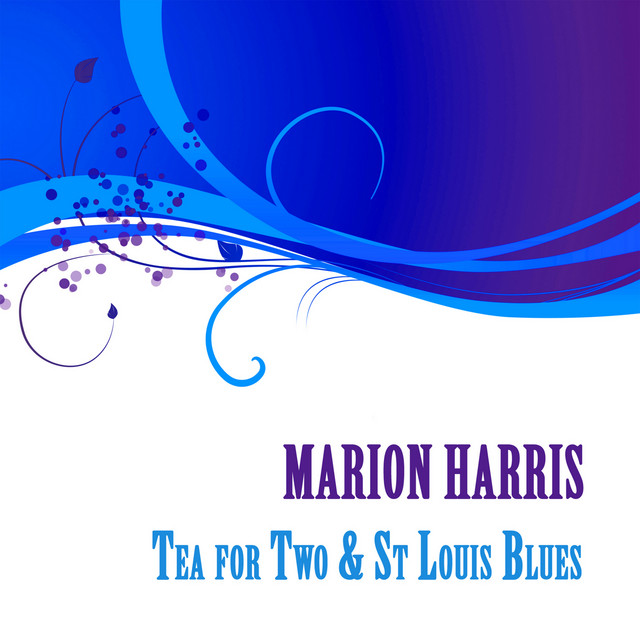 Marion Harris, Tea for Two & St Louis Blues cover art