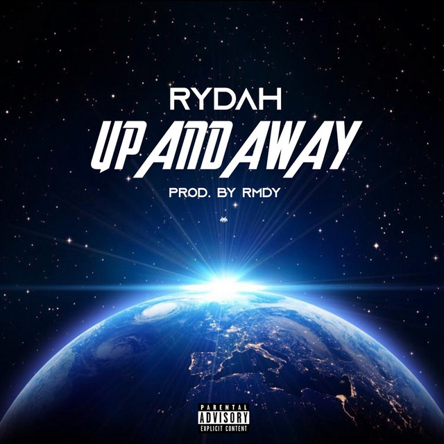 Up and Away - Single by Rydah | Spotify