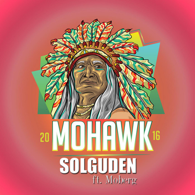 Mohawk 2016 (feat. Moberg)