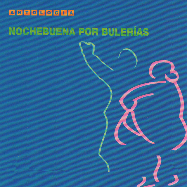 Antología Nochebuena por Bulerías cover