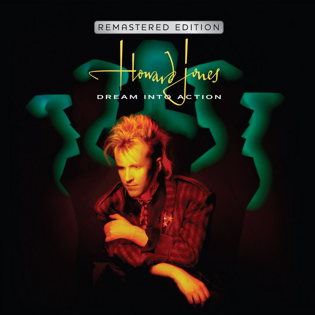 Dream Into Action (Remastered Edition) - Album by Howard Jones