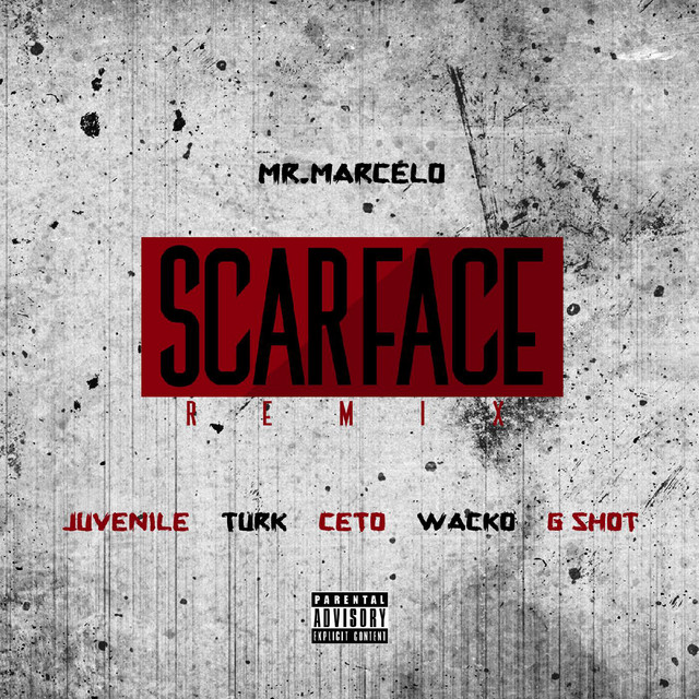 Scarface (Remix) [feat. Juvenile, Turk, Ceto, Wacko & 6 Shot]