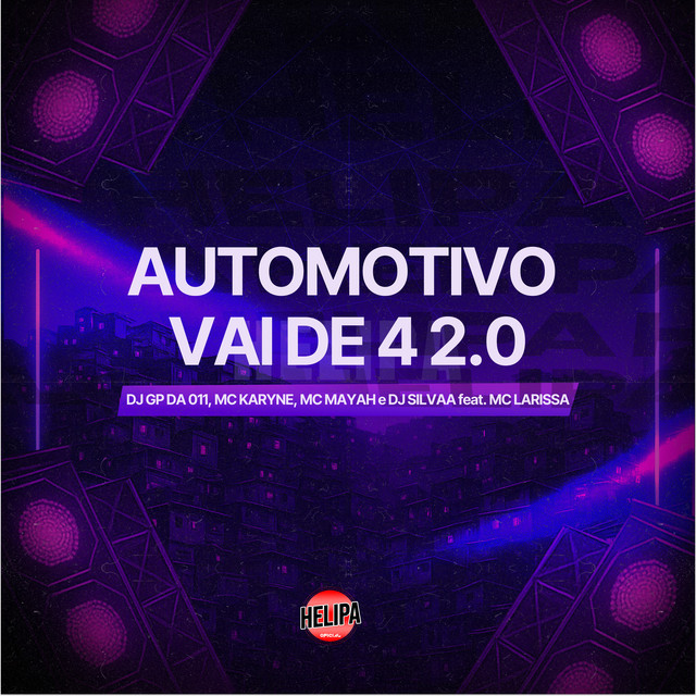 Automotivo Vai de 4 2.0