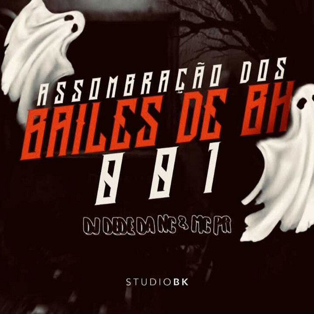 Dj Dede da Nc, MC PR – ASSOMBRAÇÃO DOS BAILES DE BH 001