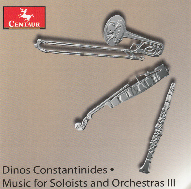 Constantinides: Music for Soloists & Orchestras, Vol. 3 cover