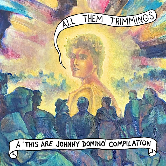 All Them Trimmings (A 'This Are Johnny Domino' Compilation) cover