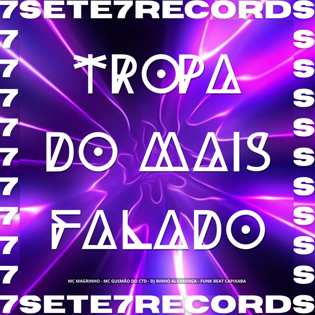 TROPA DO MAIS FALADO
